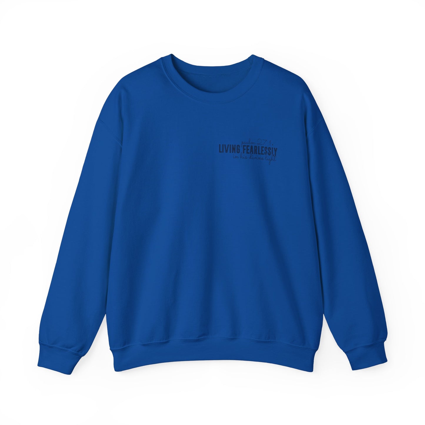 Living Fearlessly Crewneck Sweatshirt - Faith-Inspired Unisex Pullover