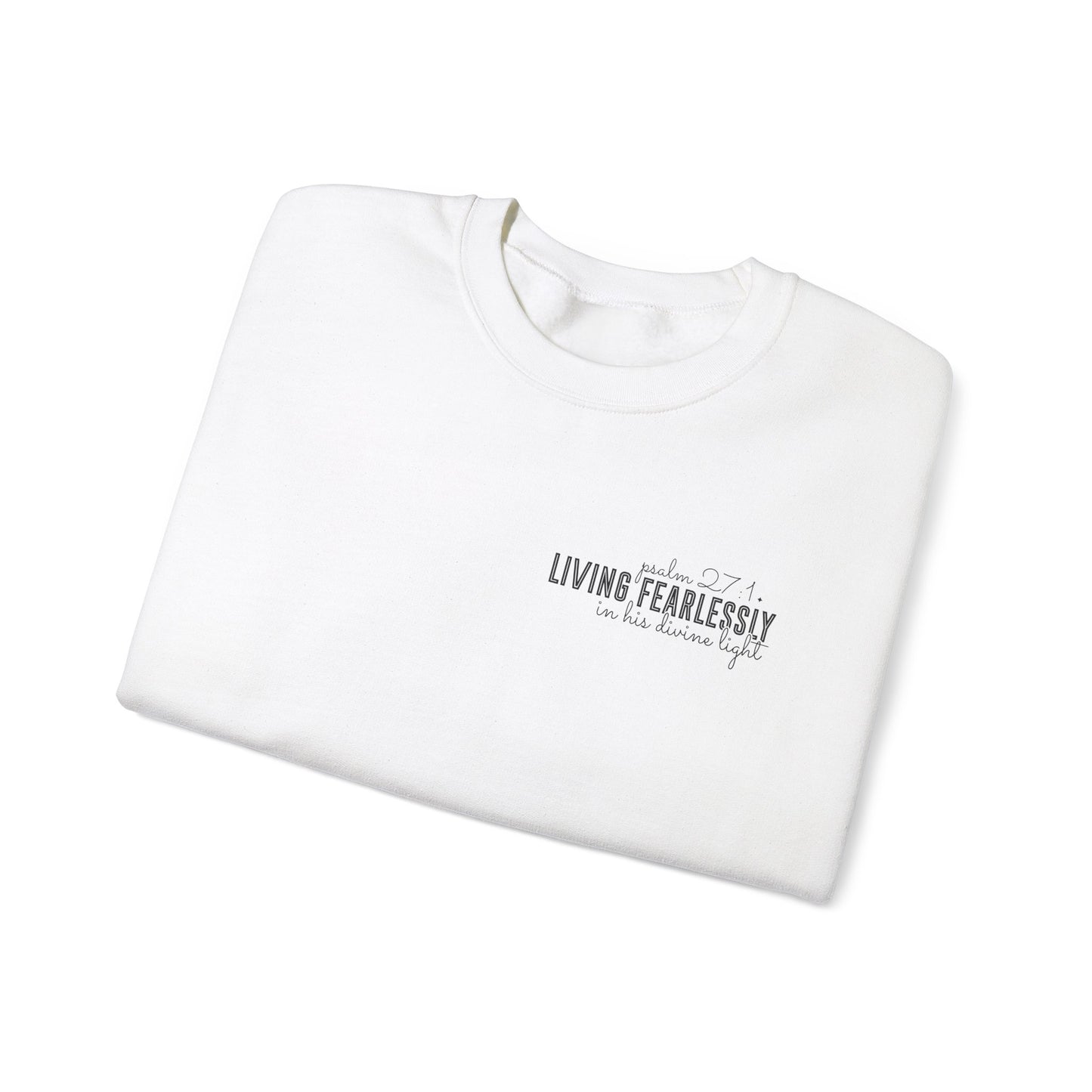 Living Fearlessly Crewneck Sweatshirt - Faith-Inspired Unisex Pullover