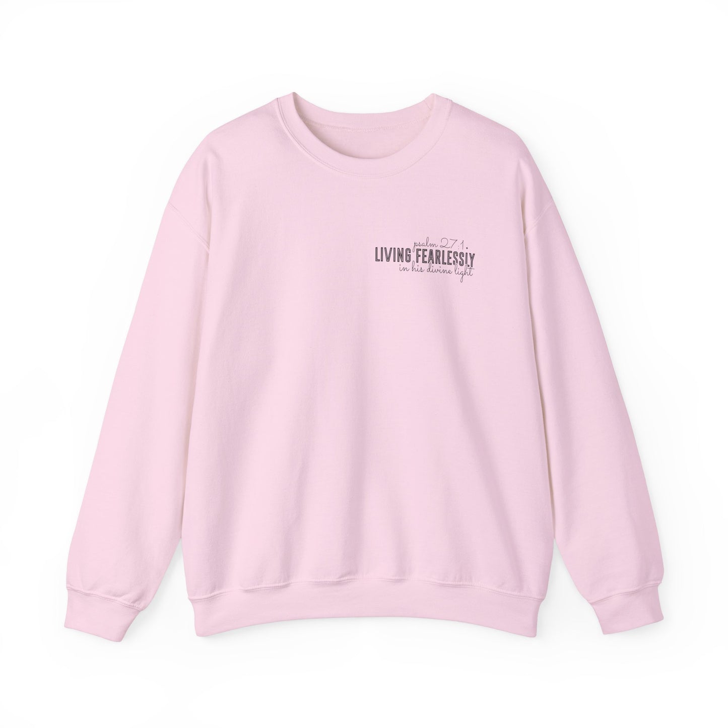 Living Fearlessly Crewneck Sweatshirt - Faith-Inspired Unisex Pullover