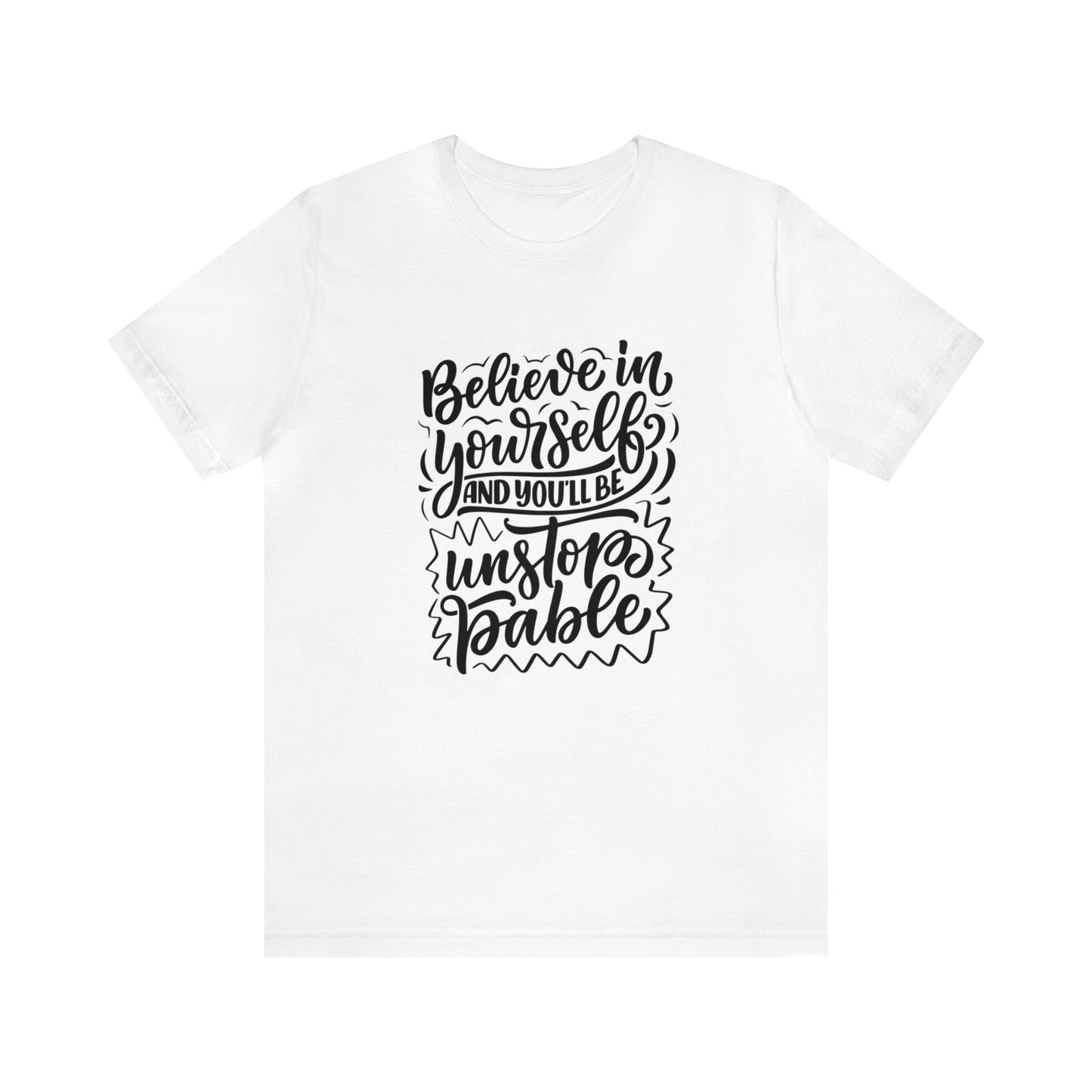 Believe Unisex Jersey Short Sleeve Tee