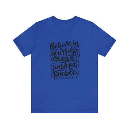 Believe Unisex Jersey Short Sleeve Tee