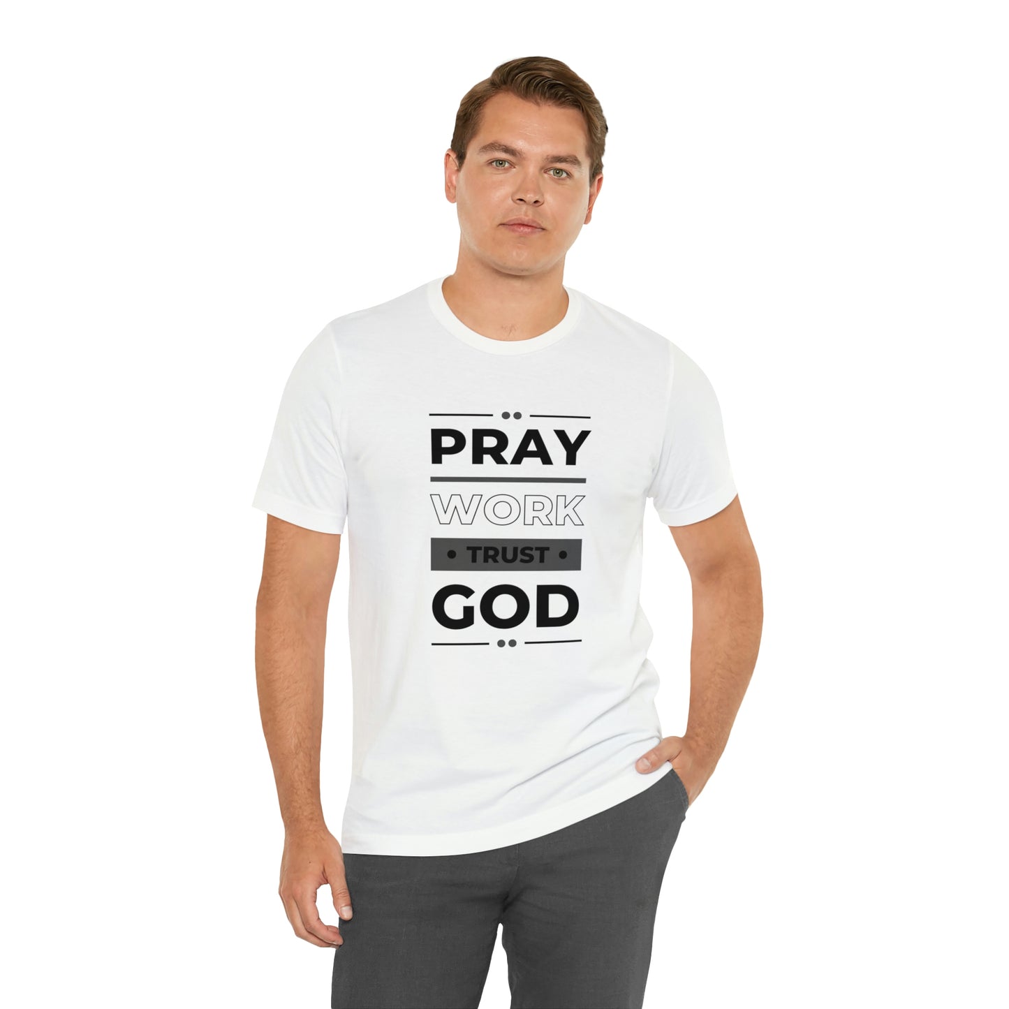 Pray Work Trust Unisex Jersey Short Sleeve Tee